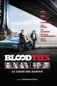 Blood Ties – La legge del sangue